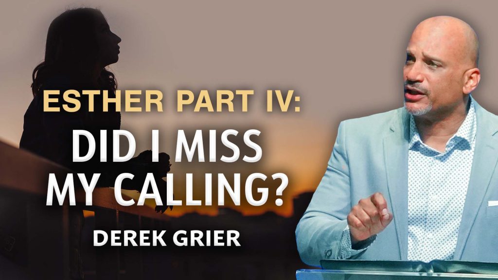 Did I Miss My Calling? | Esther Part 4