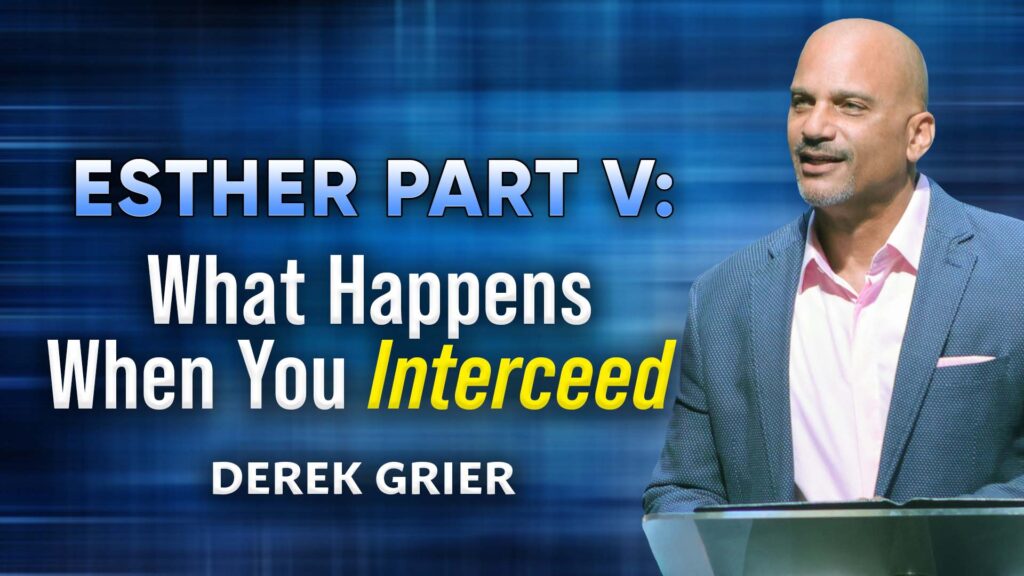 What Happens When You Intercede | Esther Part 5